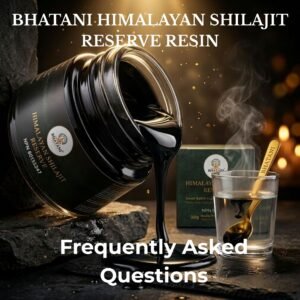 Bhatani premium Himalayan Shilajit Reserve sesin falling from a glass jar and FAQ